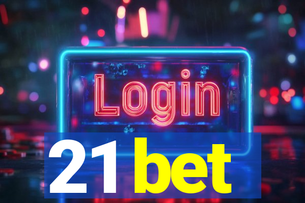 21 bet